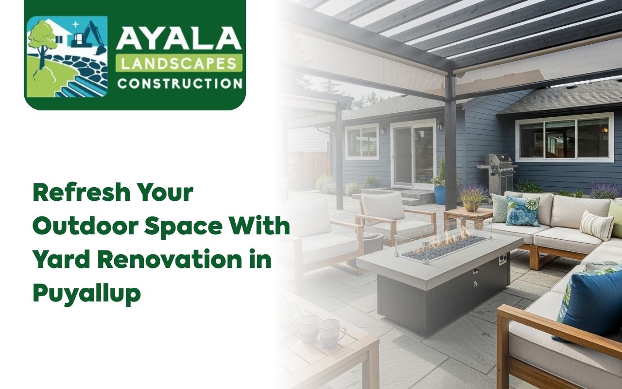 Yard renovation in Puyallup with a welcoming patio design